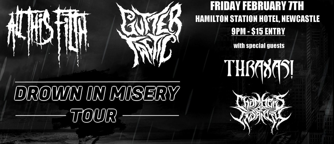 Drown In Misery Tour