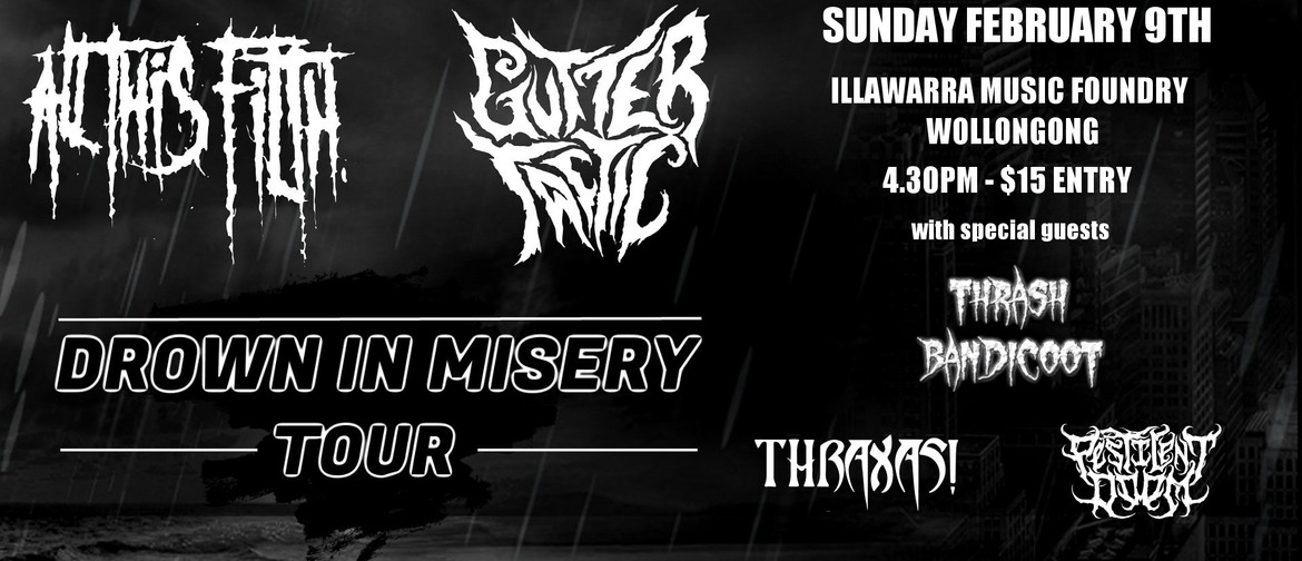 Drown In Misery Tour