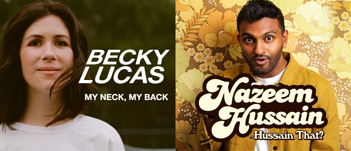 Becky Lucas and Nazeem Hussain: Works in Progress