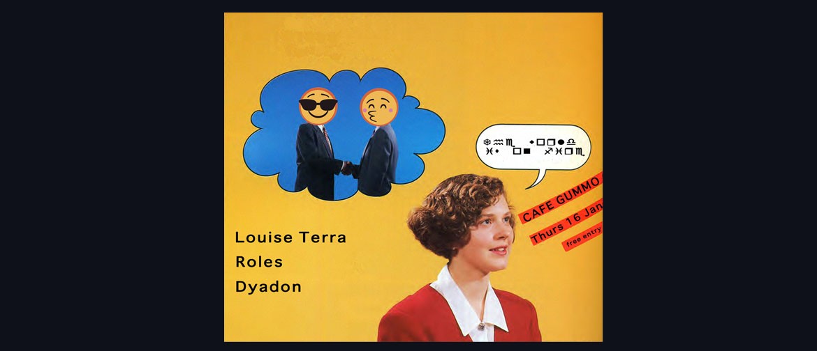 Louise Terra, Roles, Dyadon