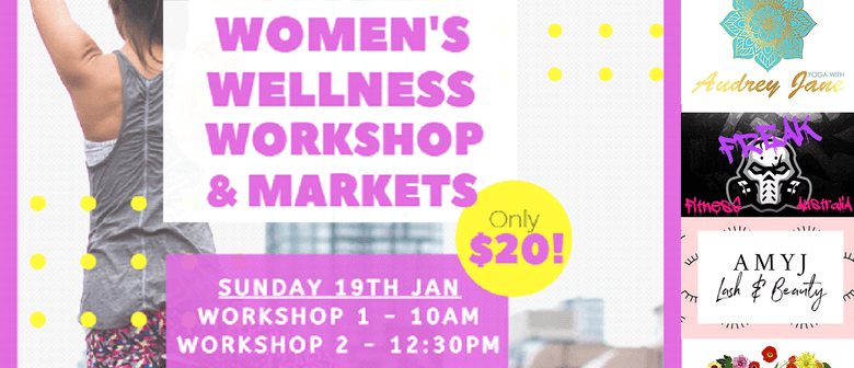 Women's Wellness Workshop & Markets