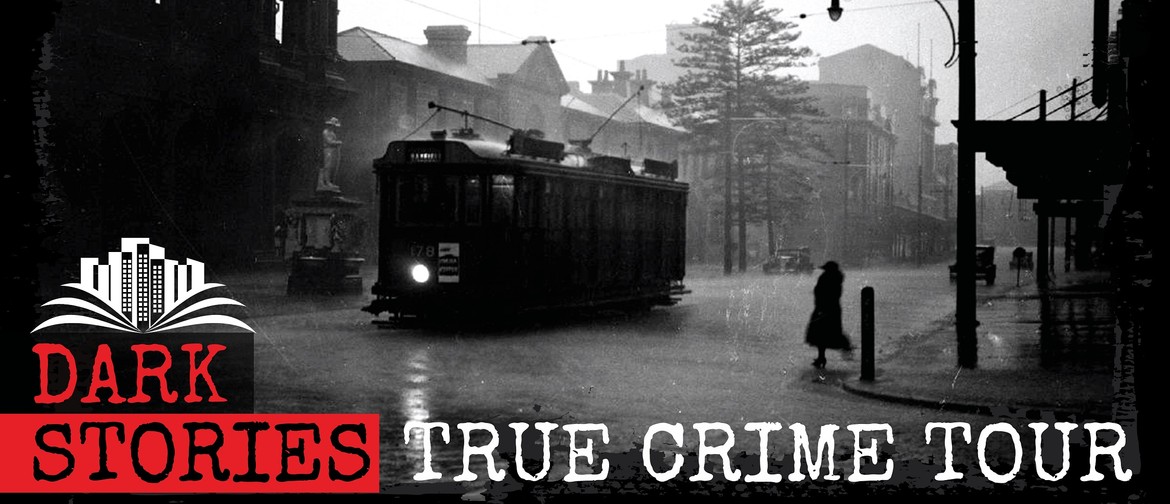 Dark Stories True Crime Tour