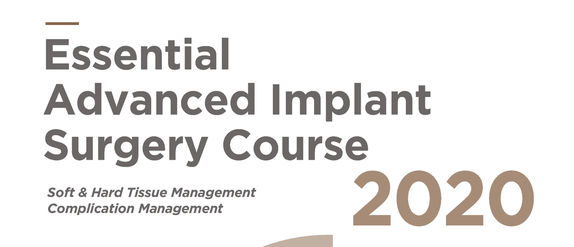 Essential Advanced Implant Surgery Course 2020
