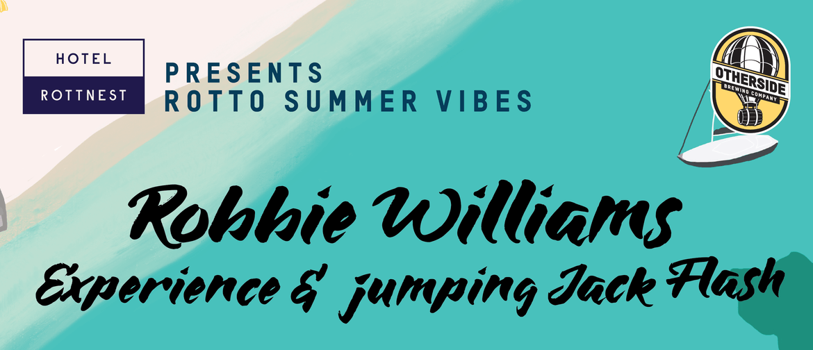 Robbie Williams Experience & Jumping Jack Flash