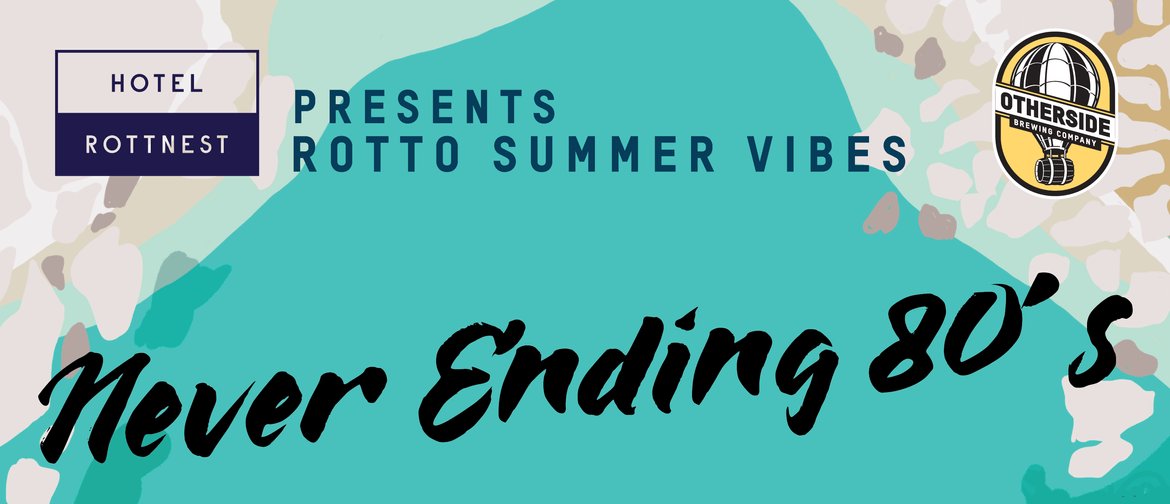 Rotto Summer Vibes – Never Ending 80's