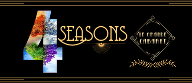 4 Seasons Spectacular by Le Grande Cabaret
