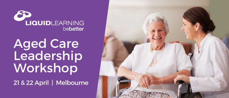 Aged Care Leadership Workshop