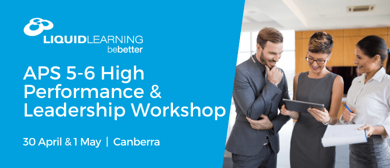 APS 5–6 High Performance & Leadership Workshop