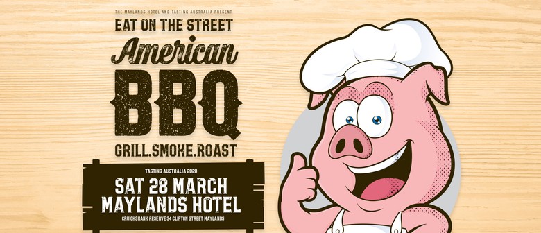 Tasting Australia &ndash; Eat On the Street &ndash; American Style BBQ