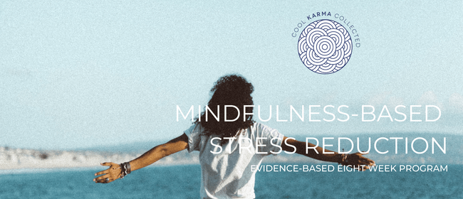 Image for Mindfulness-Based Stress Reduction – 8-Week Program