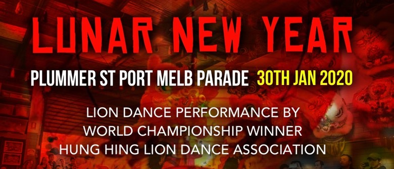 Lunar New Year Plummer Street Parade Melbourne Eventfinda