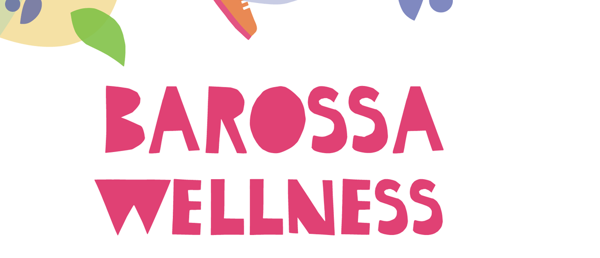 Barossa Wellness Wonderland