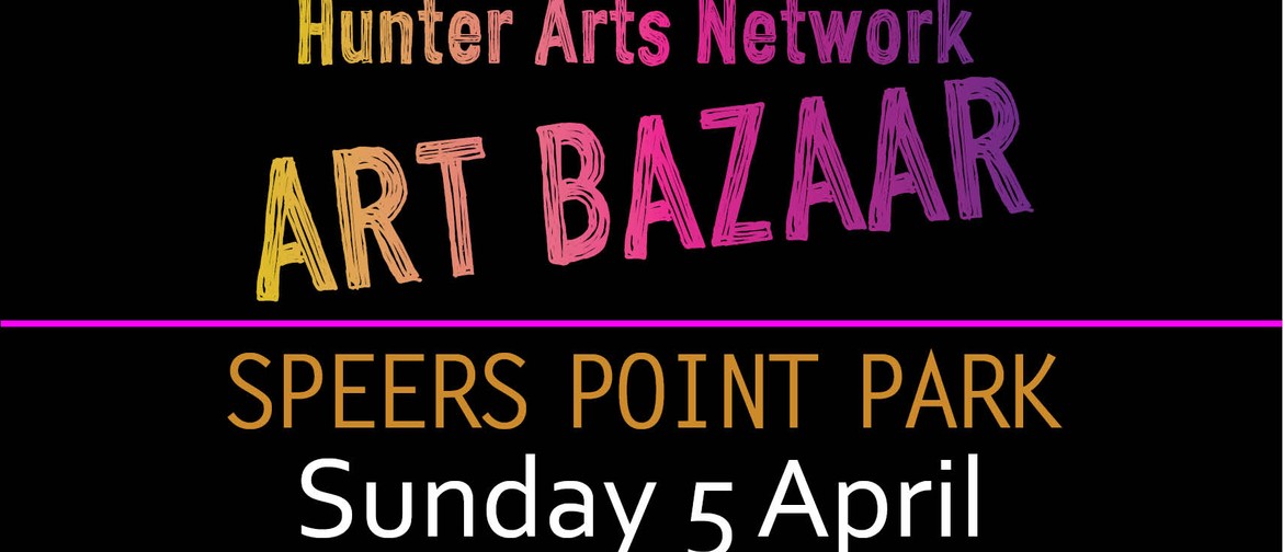Hunter Arts Network Art Bazaar