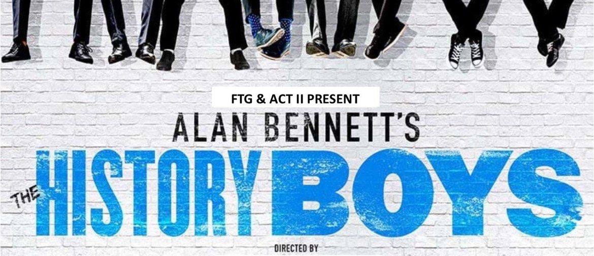 The History Boys By Alan Bennett