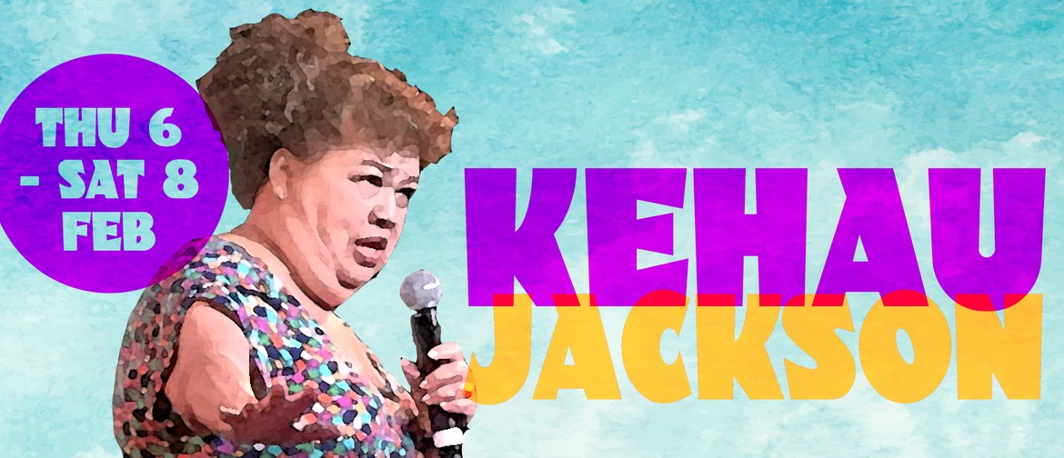 Stand Up Comedy With Kehau Jackson