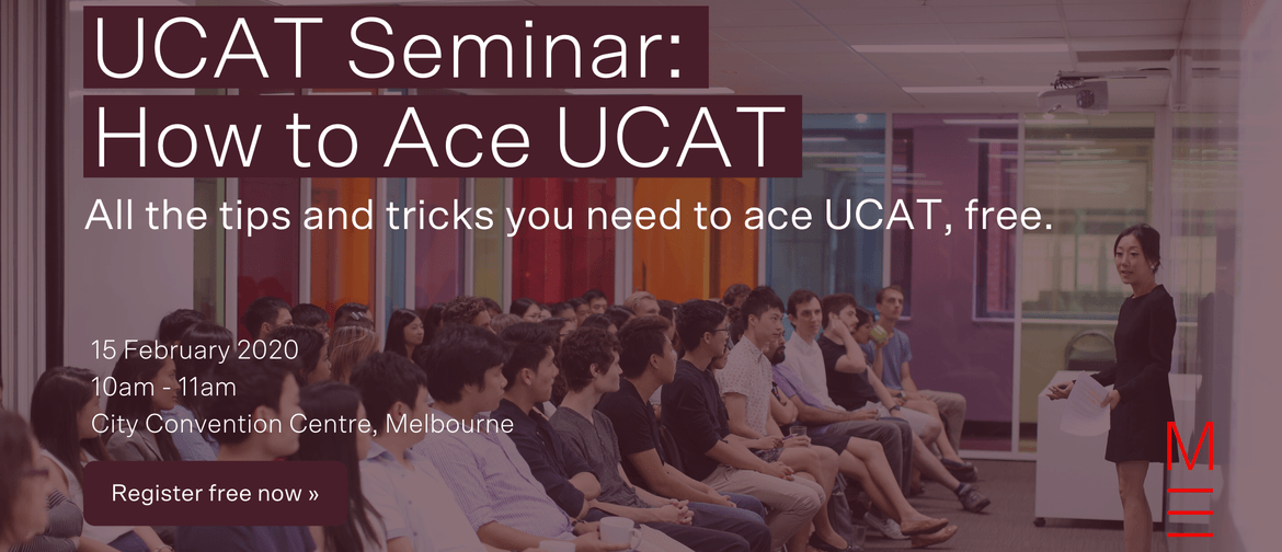 UCAT Seminar: How to Ace UCAT