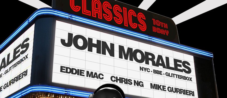Classics 10th Bday – John Morales