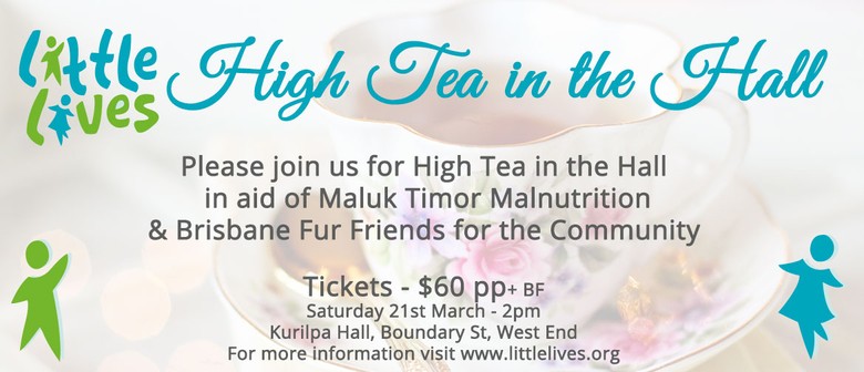 Little Lives - High Tea in the Hall