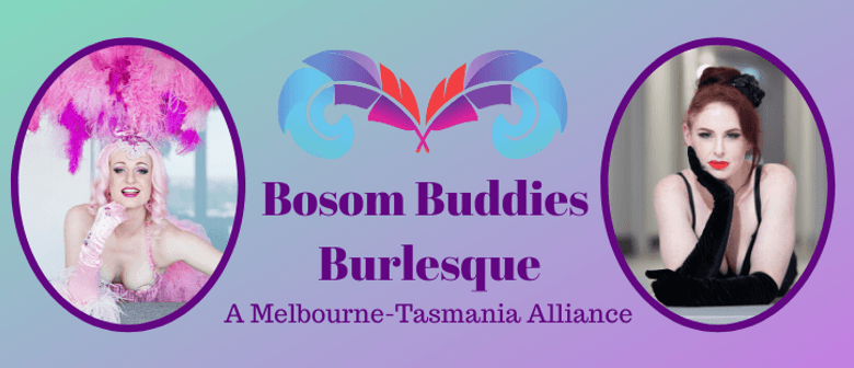 Bosom Buddies Burlesque