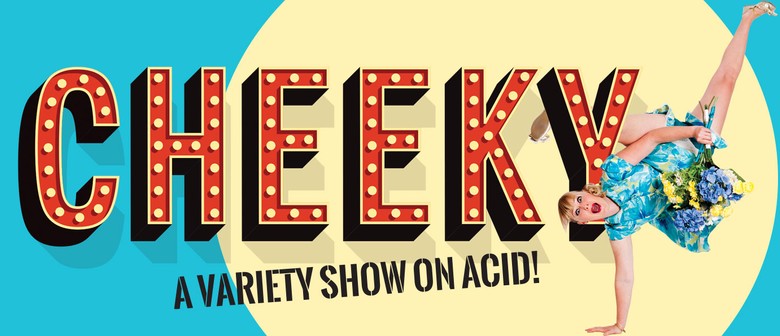 Cheeky Cabaret - Easter 2020