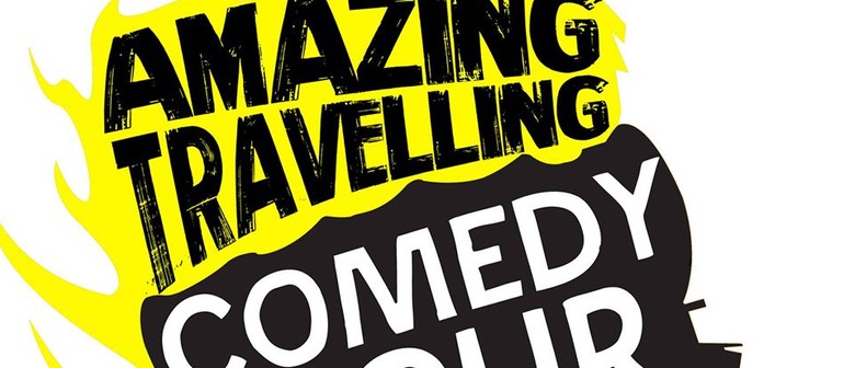 The Amazing Travelling Comedy Tour: CANCELLED