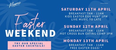 Easter Long Weekend
