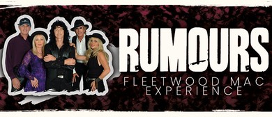 Rumours Fleetwood Mac Tribute