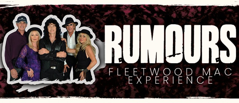 Rumours Fleetwood Mac Tribute: CANCELLED