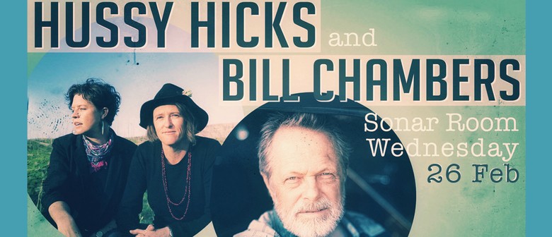 Hussy Hicks & Bill Chambers