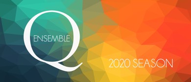 Ensemble Q Series Concert 1 &ndash; The Man Who Cried
