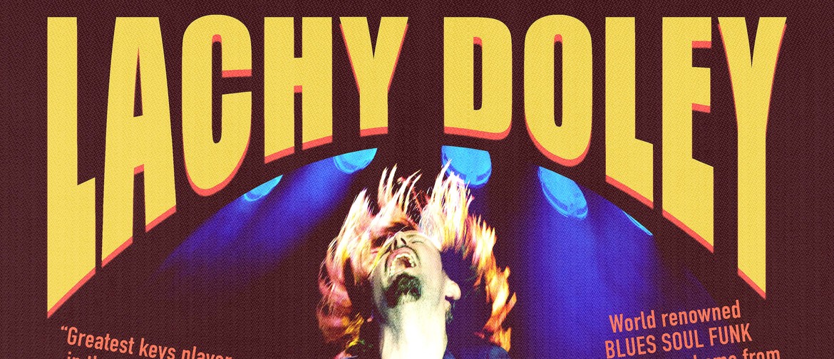 Lachy Doley – No Key Left Unbroken Tour