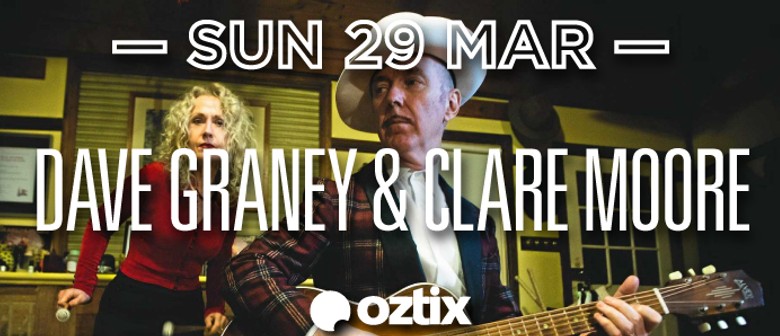Dave Graney and Clare Moore: CANCELLED