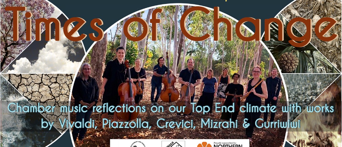 Times of Change – Chamber Music Reflections On Climate