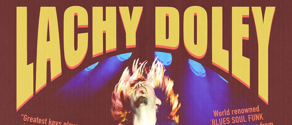 Lachy Doley – No Key Left Unbroken Tour