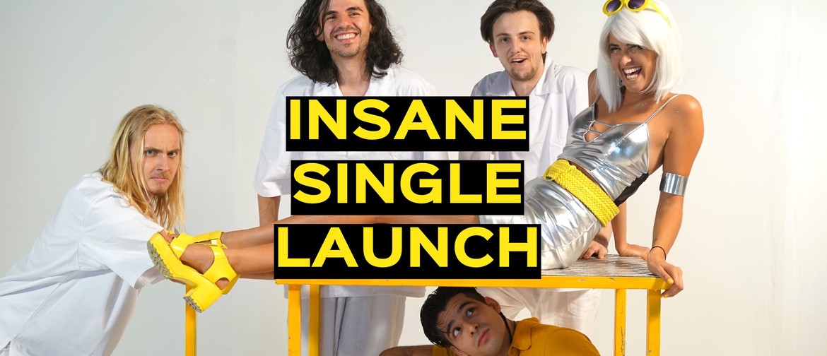 Insane Single Launch