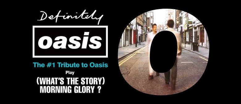 Definitely Oasis – Oasis Tribute