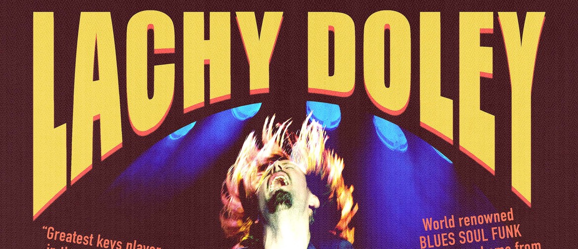 Lachy Doley Group – No Key Left Unbroken Tour