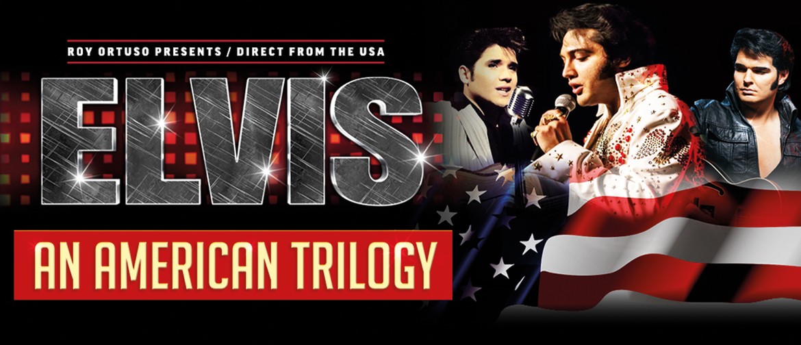 Elvis – An American Trilogy