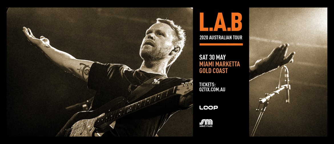 L.A.B. 2020 Australian Tour: POSTPONED