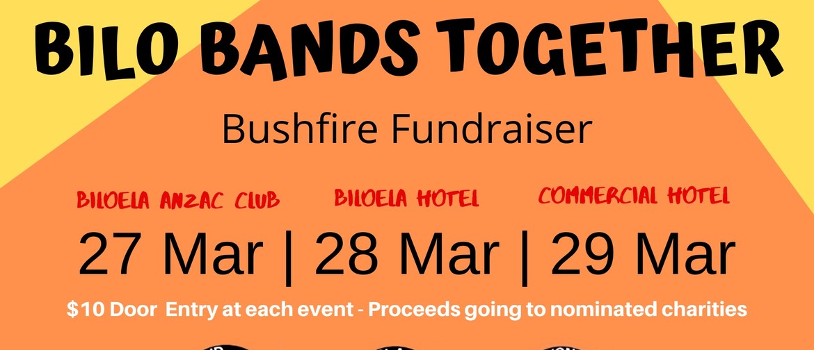 Bilo Bands Together Bushfire Fundraiser: POSTPONED