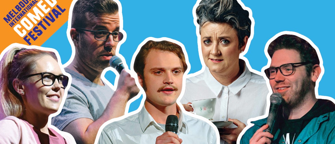 The 5:30 Show – Melbourne International Comedy Festival: CANCELLED