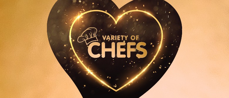 Variety of Chefs 2020: CANCELLED