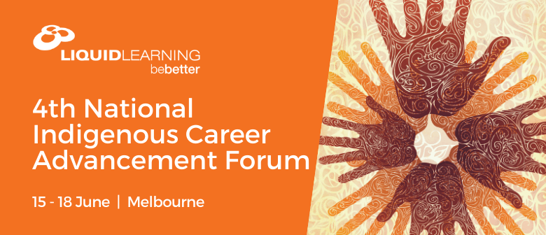 4th National Indigenous Career Advancement Forum
