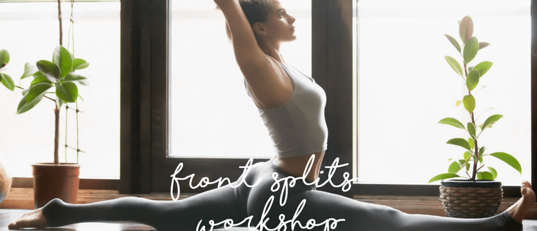 Hanumanasana – Front Splits – Yoga Workshop