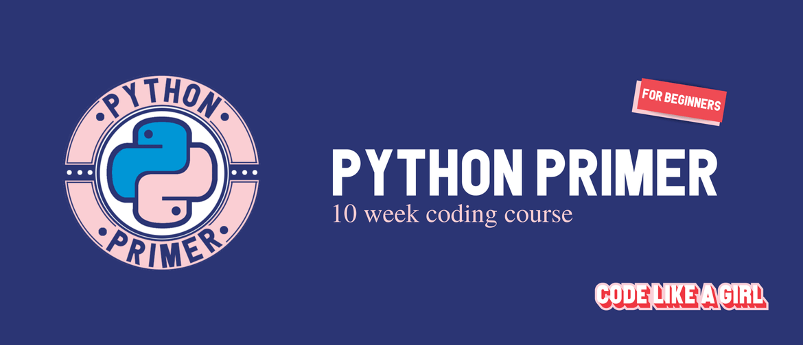 Python Primer - 10 week course (part-time): POSTPONED