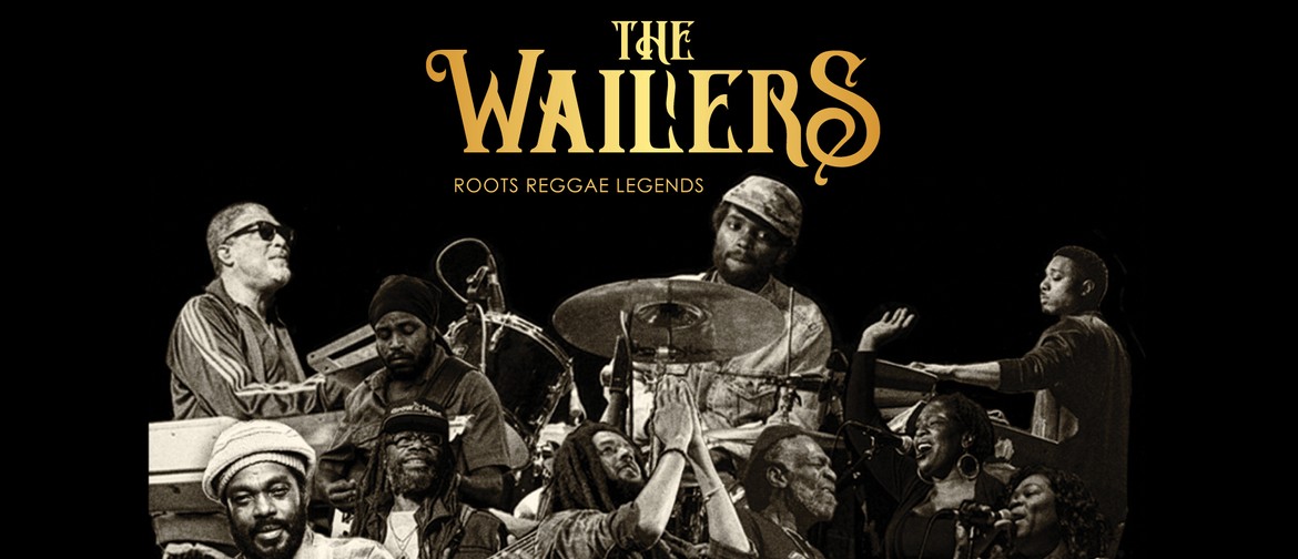 The Wailers present Reggae Day – Bluesfest Sideshow: CANCELLED