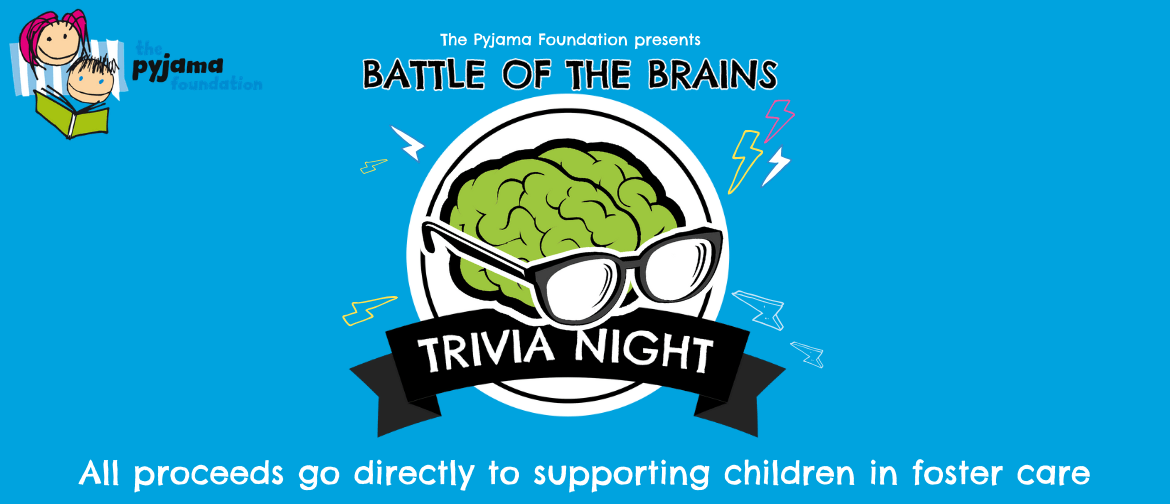 The Pyjama Foundation's 'Battle of The Brains' Trivia Night