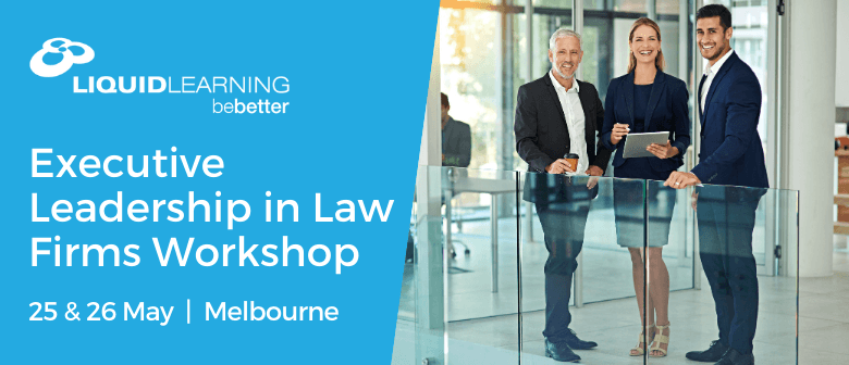 Executive Leadership In Law Firms Workshop