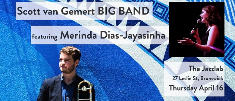 Scott van Gemert Big Band Feat. Merinda Dias-Jayasinha