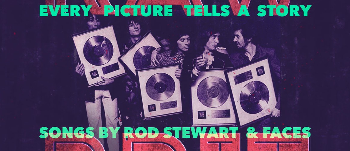 Raw Brit Play the Songs of Rod Stewart & the Faces: CANCELLED